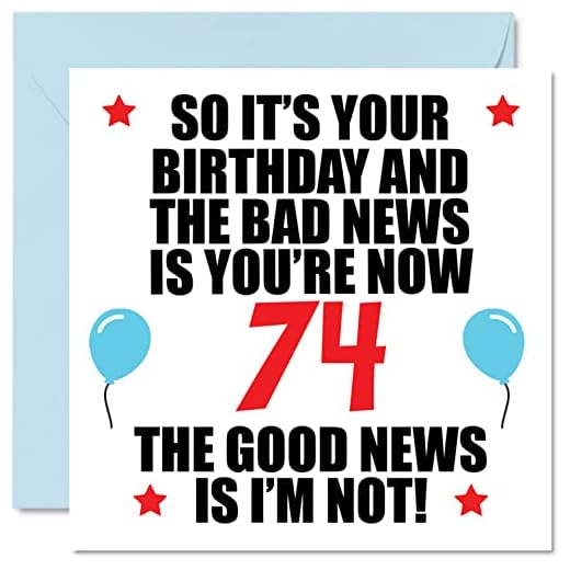 Divertida tarjeta de cumpleaños de 74 para hombres y mujeres,Bad News, 145 mmx145 mm, setenta y cuatro setenta y cuatro cumpleaños tarjetas de felicitación regalo