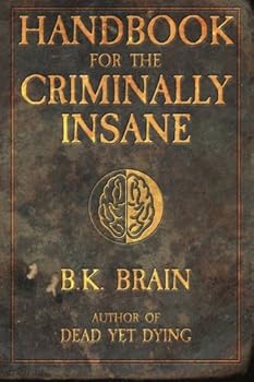 Paperback Handbook for the Criminally Insane (Codex of the Demon King) Book