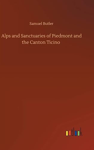 Alps and Sanctuaries of Piedmont and the Canton Ticino