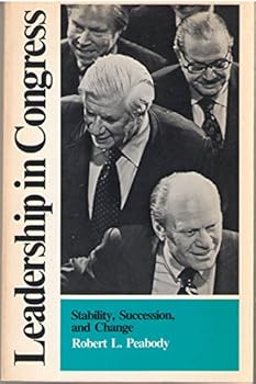 Paperback Leadership in Congress: Stability, Succession, and Change Book