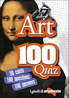 Art 100 Quiz: 50 Cards 100 Questions 100 Answers 8809780221 Book Cover