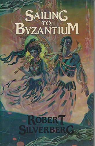 Sailing to Byzantium 0887330088 Book Cover