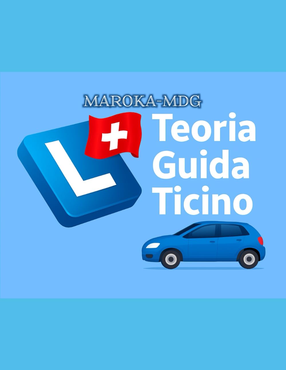 – TEORIA GUIDA TICINO / SVIZZERA: DOMANDE E RISPOSTE