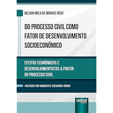 Capa do livro Processo Civil como Fator de Desenvolvimento Socioeconômico, Do - Efeitos Econômicos e Desenvolvimentistas a partir do Processo Civil