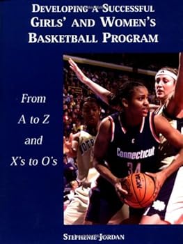 Paperback Developing a Successful Girls' and Women's Basketball Program Book