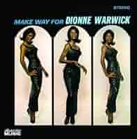 洋楽 DIONNE WARWICK MAKE WAY DIONNE WARWICK Make Way for Dionne Warwick - Album by Dionne Warwick