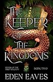  The Keeper of The Kingdoms (Flyers Of The First Kingdom, Band 2)