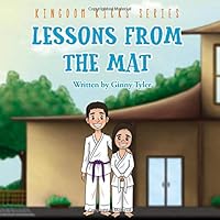 Kingdom Kicks Series - Lessons from the Mat 1793824347 Book Cover
