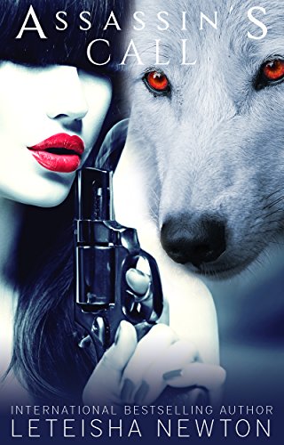 Assassin's Call by [LeTeisha Newton]