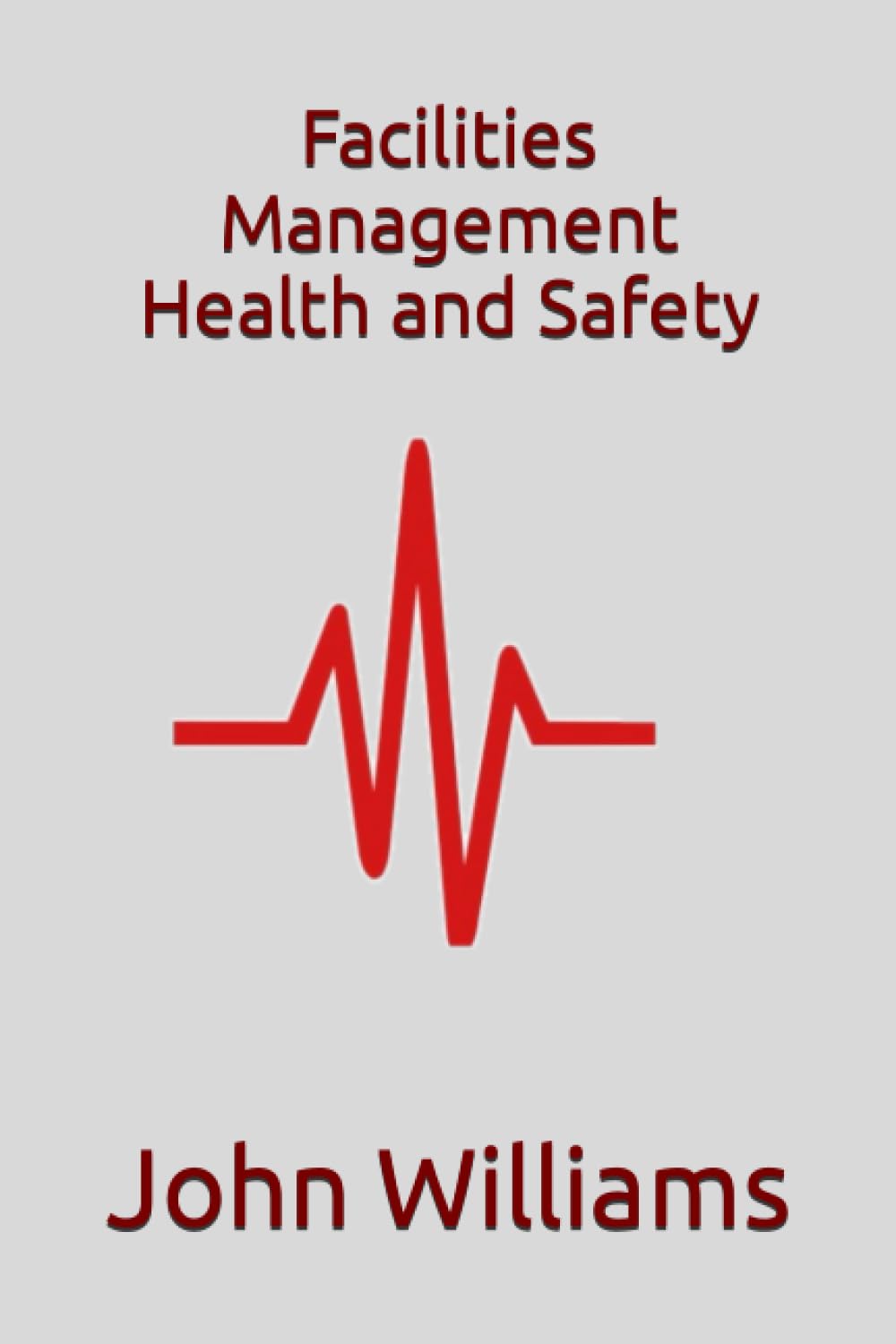 Facilities Management Health and Safety