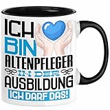 Altenpfleger Ausbildung Tasse Geschenk Ich Bin Altenpfleger In Der Ausbildung Ich Darf Das Geschenkidee Spruch (Schwarz)
