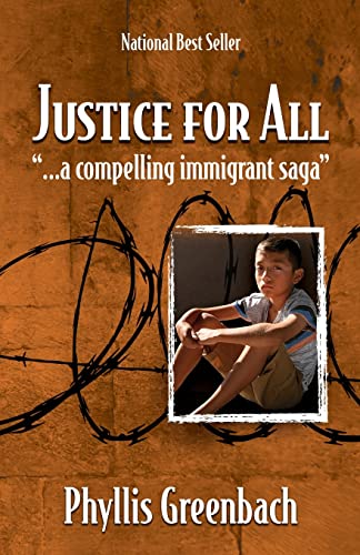 Justice for All: ...a compelling immigrant saga