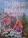 The Light in My Window (Moody Classic Fiction)