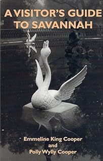 A Vistor's Guide to Savannah