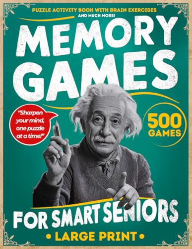 Memory Games for Smart Seniors Large Print featuring 500 Games: Puzzle Activity Book with Brain Exercises Perfect Retirement Gift for Men and Women