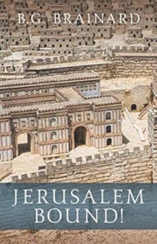 Jerusalem Bound! - Book #3 of the Grace in Exile