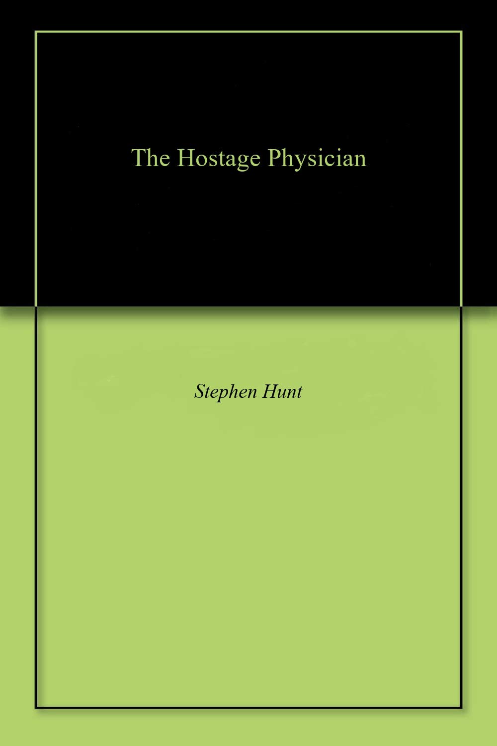 The Hostage Physician