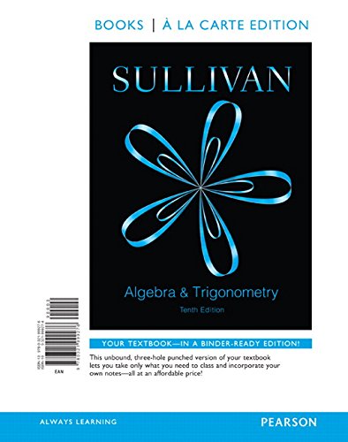 Algebra and Trigonometry, Books a la Carte Edition Plus New Mylab Math -- Access Card Package