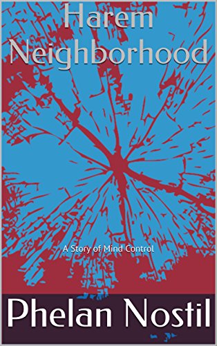 Harem Neighborhood: A Story of Mind Control