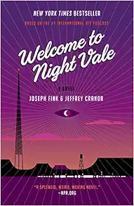 Welcome to Night Vale: A Novel book cover