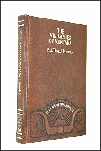The Vigilantes Of Montana 0809439581 Book Cover