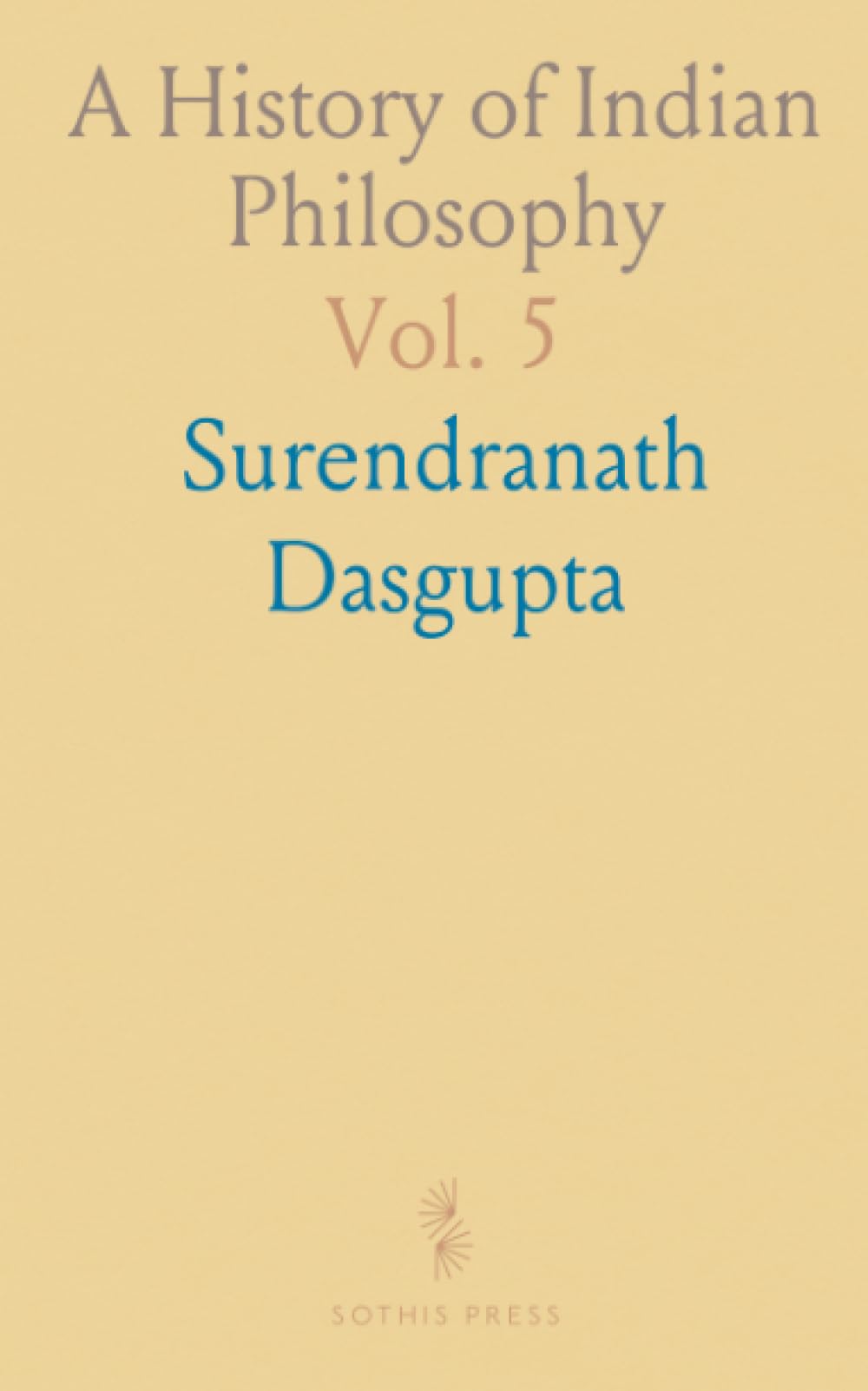 A History of Indian Philosophy