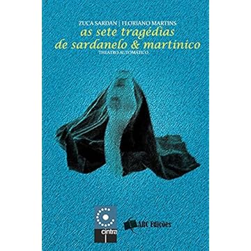 Capa do livro As sete tragédias de Sardanelo & Martinico