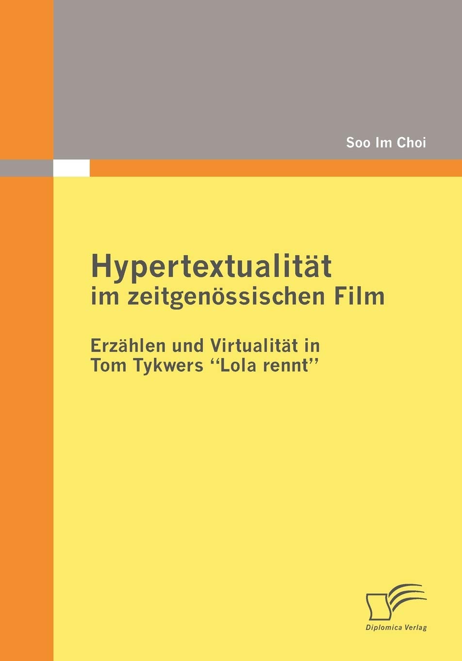 Hypertextualité dans le cinéma de Tom Tykwer livre analyse de film Lola rennt