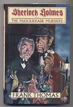 Sherlock Holmes and the Masquerade Murders (The Armchair Detective Library)