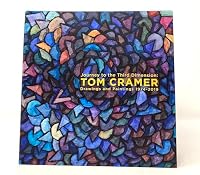 Journey to the Third Dimension: Tom Cramer- Drawings and Paintings 1974-2019 B09RQBF8RM Book Cover