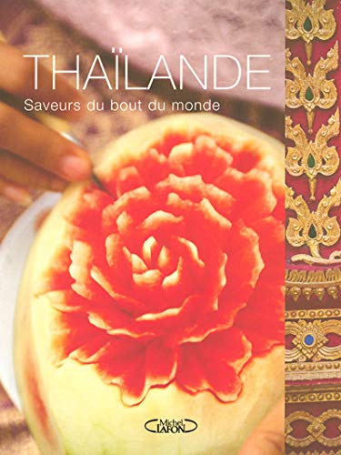 Télécharger THAILANDE SAVEURS BOUT MONDE PDF Ebook En Ligne
