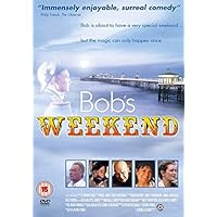 Bob's Weekend