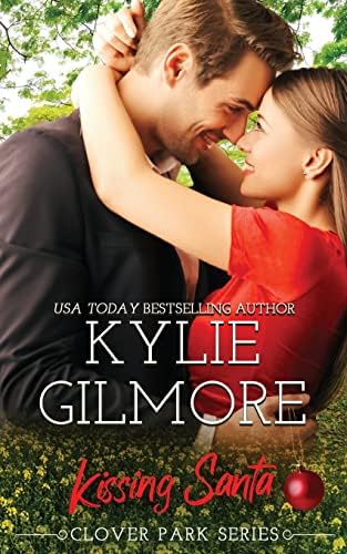 Kissing Santa (Clover Park) Paperback โ September 13, 2014