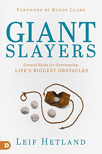 Giant Slayers: Ground Rules for Overcoming Life's