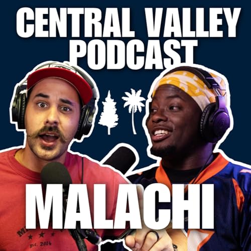 『MUSIC, MINDSET, & MERCED W/ MALACHI - CENTRAL VALLEY PODCAST (@bookofmalachii_)』のカバーアート