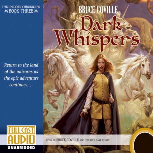 Amazon Com The Last Hunt The Unicorn Chronicles Book 4 Audible Audio Edition Bruce Coville Bruce Coville Full Cast Audio Audible Audiobooks