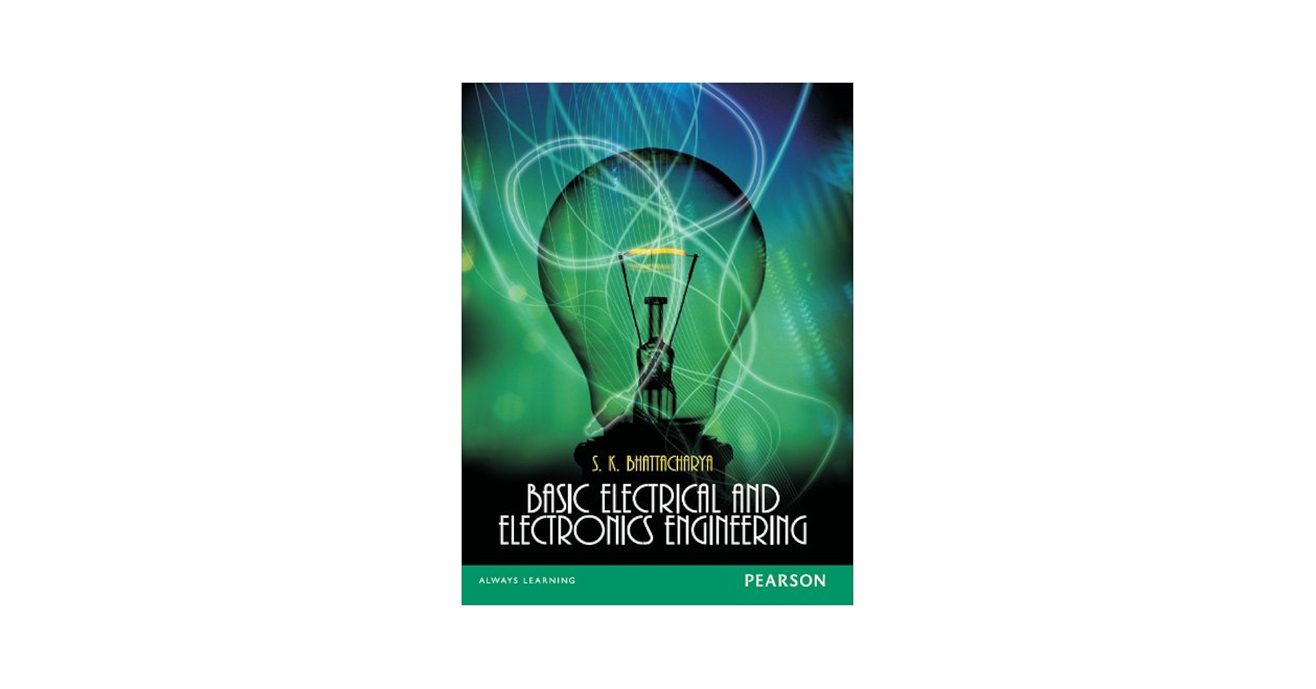 Basic Electrical and Electronics Engineering, Bhattacharya