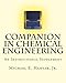 Companion in Chemical Engineering: An Instructional Supplement