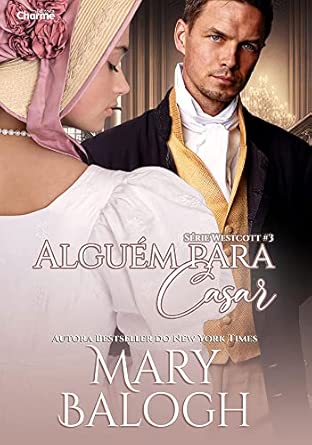 Alguém para Casar (Westcott Livro 3)