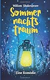 Ein Sommernachtstraum: William Shakespeare (Bibliothek der Weltliteratur)