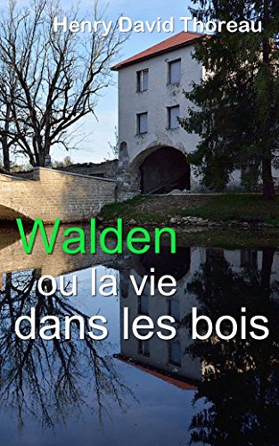 Télécharger Walden ou la vie dans les bois/Fabulet Francais PDF