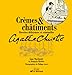 Cr&Atilde;&uml;mes et ch&Atilde;&cent;timents