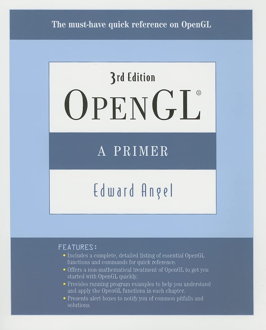 Open Gl Glut In Computer Graphics OpenGL: A Primer 3rd Edition