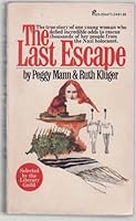 The Last Escape by Ruth Kluger (1973-05-03) B01FJ1BKD0 Book Cover