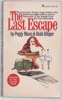 Mass Market Paperback The Last Escape by Ruth Kluger (1973-05-03) Book