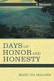  Days of Honor and Honesty: A Memoir