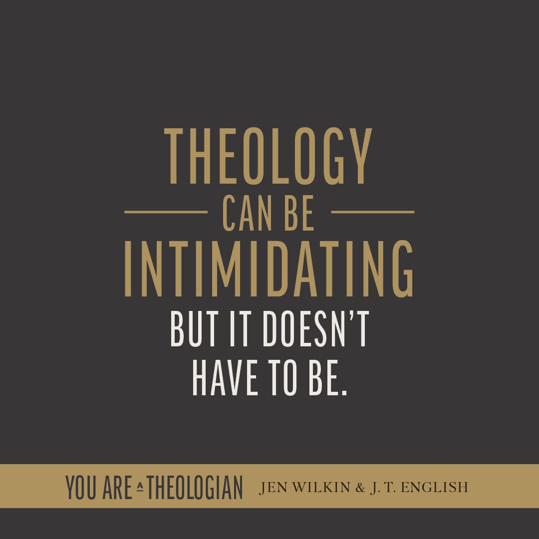 You Are a Theologian: An Invitation to Know and Love God Well - Image 4