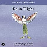  Up in Flight (Katebini Creative Active Authors Narrative Series Book 2) (English Edition)