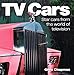 TV Cars: Star Cars From the World of Television