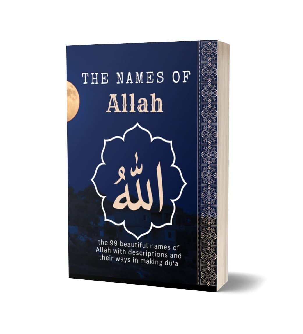 Buy the names of Allah: the 99 beautiful names of Allah with ...